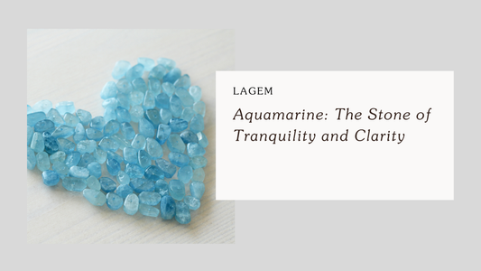 Aquamarine: The Stone of Tranquility and Clarity