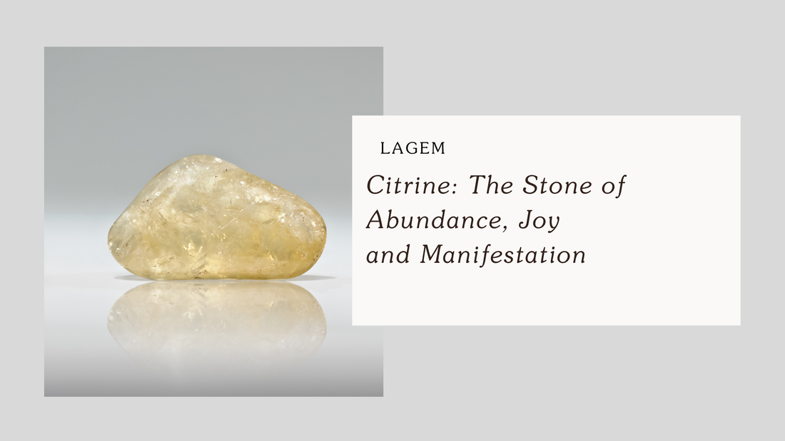 Citrine: The Stone of Abundance, Joy, and Manifestation