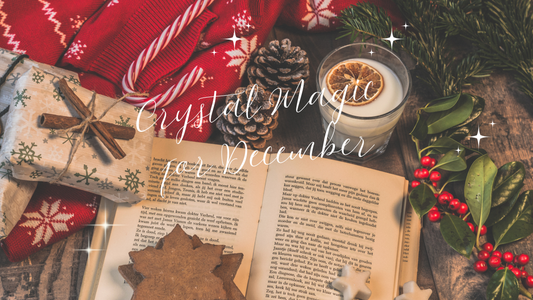 Crystal Magic for December