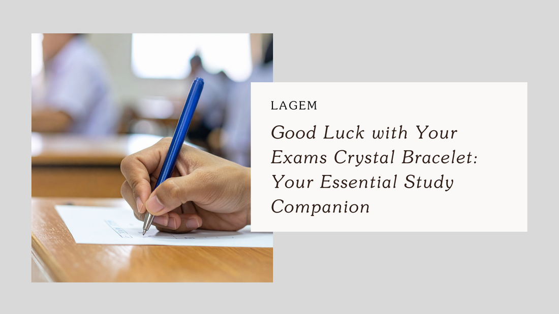 Good Luck with Your Exams Crystal Bracelet: Your Essential Study Companion