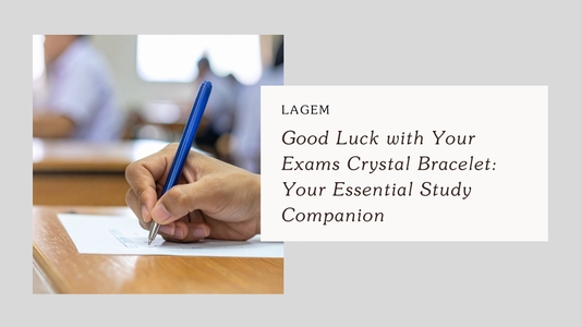 Good Luck with Your Exams Crystal Bracelet: Your Essential Study Companion