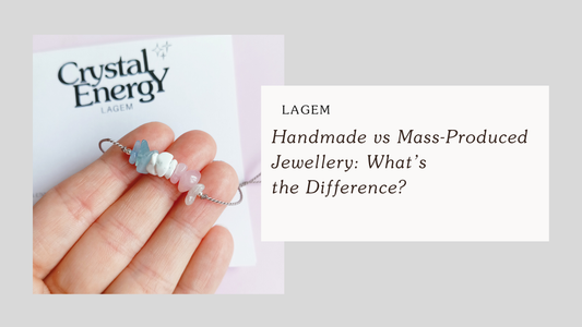 Handmade vs Mass-Produced Jewellery: What’s the Difference?
