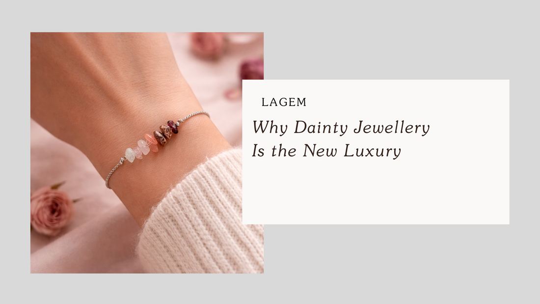Why Dainty Jewellery Is the New Luxury